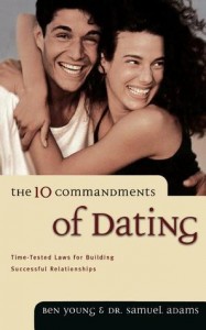 the 10 commandments of dating ben young